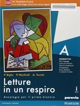 Letture in un respiro. Vol. A. Per le Scuole superiori