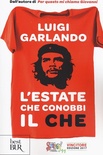 L'estate che conobbi il Che