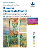 Il nuovo palazzo di Atlante. La letteratura Vol 3A