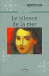 SILENCE DE LA MER