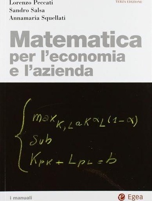 Matematica per l'economia e l'azienda. Con CD-ROM