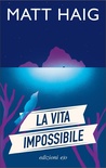 la vita impossibile