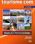 Tourisme.com. Livre de l'élève. Con CD Audio