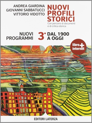 Nuovi profili storici 3: Dal 1900 a oggi