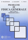 Problemi di fisica generale: meccanica, termodinamica