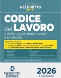 Codice del Lavoro e della Legislazione sociale sindacale Plus 2026