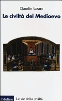 Le civiltà del Medioevo