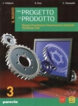 IL NUOVO Dal PROGETTO al PRODOTTO 3