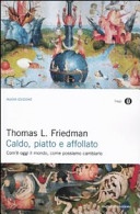 caldo, piatto e affollato