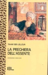 La preghiera dell'assente