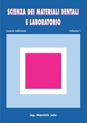 Scienza dei materiali dentali e laboratorio