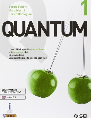 Quantum. Vol. 1. Per i Licei scientifici