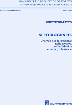 Autobiografia. Una vita per il prossimo: nella ricerca, nella didattica e nella professione