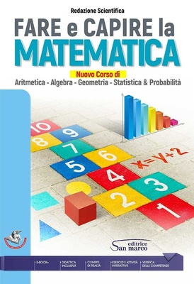 FARE E CAPIRE LA MATEMATICA. NUOVO CORSO