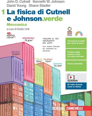 La fisica di Cutnell e Johnson.verde. Meccanica. vol.1