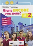 Viens encore avec nous! Livre élève et cahier d'exercices.vol.2