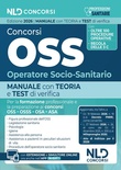 Manuale OSS 2026. Teoria e quiz per concorsi e la formazione di Operatore Socio Sanitario (oss, osa, asa). Con espansione online