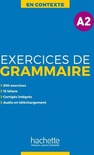 Excercises grammaire en contexte. Niveau A2.