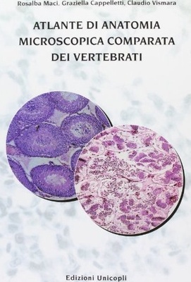 Atlante di anatomia microscopica comparata dei vertebrati