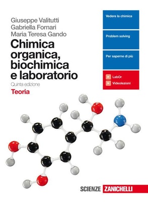 Chimica organica, biochimica e laboratorio. Teoria
