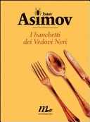 I banchetti dei Vedovi Neri