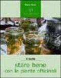 stare bene con piante officinali