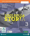 Luci sulla storia. Vol. 3: Il Novecento