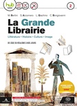 La grande librairie 2. De l'âge du Réalisme à nos jours