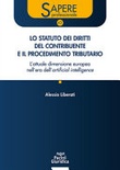 Lo Statuto dei diritti del contribuente e il procedimento tributario