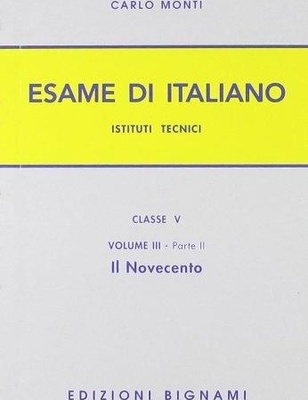 L' esame di italiano. Per gli Ist. tecnici [vol 3.2]