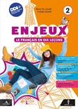 Enjeux. Vol. 2. Le français en dix leçons. Avec Mon tuto