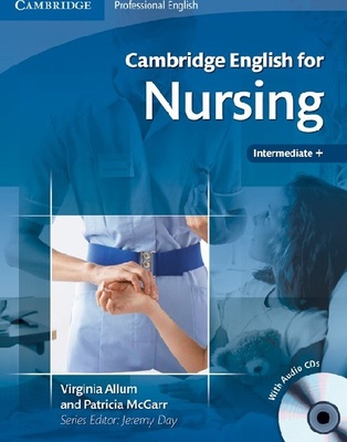 Cambridge English for Nursing Intermediate +