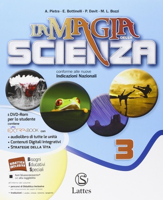 La magia della scienza 3. Per la Scuola media
