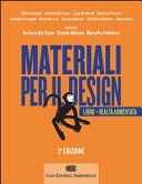 Materiali per il design. Introduzione ai materiali e alle loro proprietà