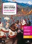 Una storia per il futuro. vol 1
