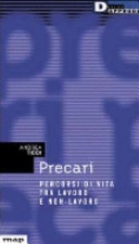 Precari. Percorsi di vita tra lavoro e non lavoro