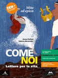 Come noi. Mito ed epica.