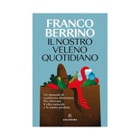 Il nostro veleno quotidiano