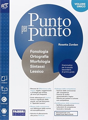 Punto per punto. Morfologia-Quaderno-Lessico-Mappe. Per la Scuola media