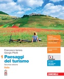 Paesaggi del turismo 1 2^ ed.