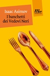 I banchetti dei Vedovi Neri