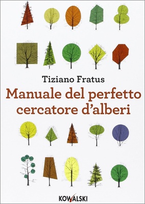 Manuale del perfetto cercatore d'alberi
