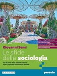 LE SFIDE DELLA SOCIOLOGIA. PER I LICEI E