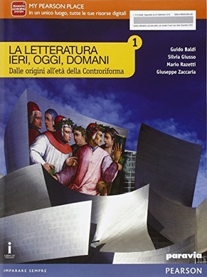 La letteratura ieri, oggi, domani. Vol. 1