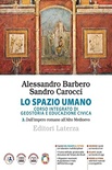 Lo spazio umano 2. Dall'impero romano all'Alto Medioevo