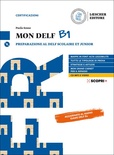 Mon DELF B1: preparazione al DELF scolaire et Junior