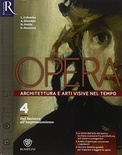 Opera 4. Openbook-Come leggere l'opera d'arte-Extrakit. Per le Scuole superiori