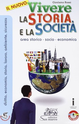 IL NUOVO Vivere LA STORIA E LA SOCIETA'