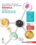 Chimica. Dall'alba della chimica alle molecole della vita