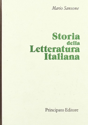Storia della letteratura italiana. per le Scuole superiori